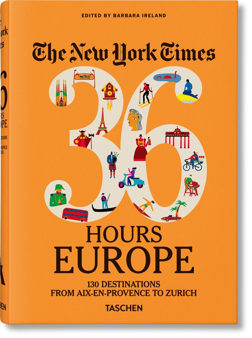 Cover image for The New York Times 36 Hours. Europe. 3rd Edition ISBN 9783836573382